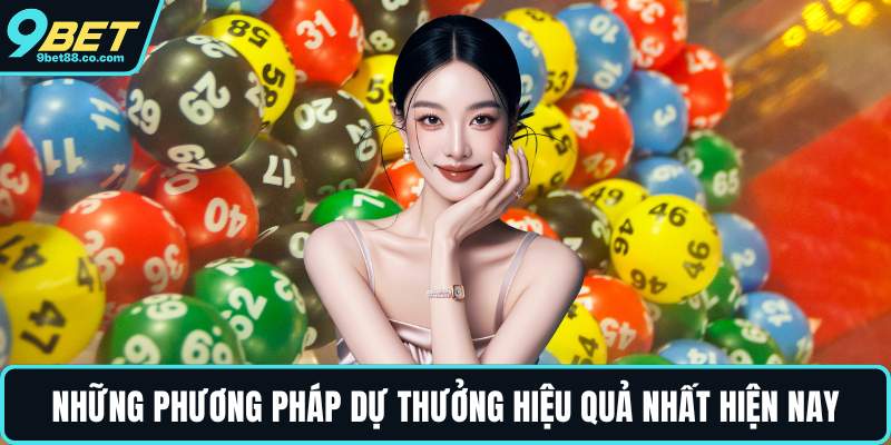 Những phương pháp dự thưởng hiệu quả nhất hiện nay