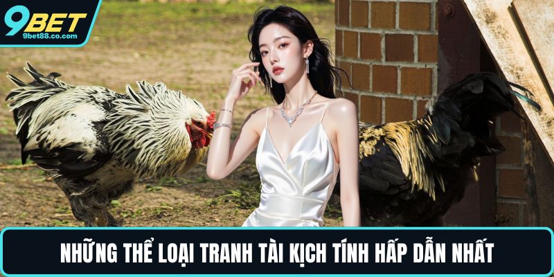 Những thể loại tranh tài kịch tính hấp dẫn nhất