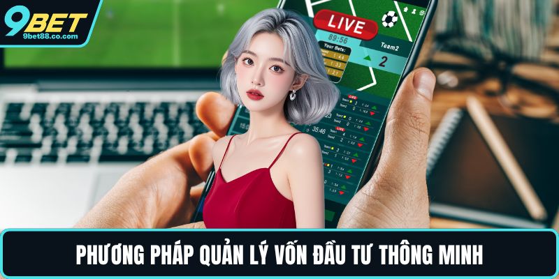 Phương pháp quản lý vốn đầu tư thông minh